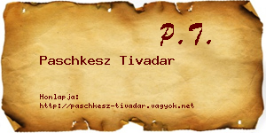 Paschkesz Tivadar névjegykártya